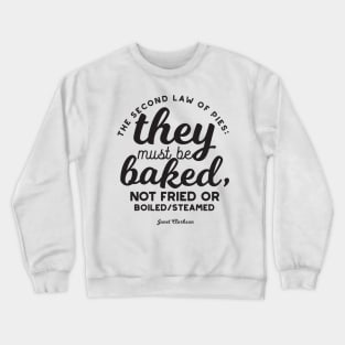 Pie quotes by Janet Clarkson v2 Crewneck Sweatshirt